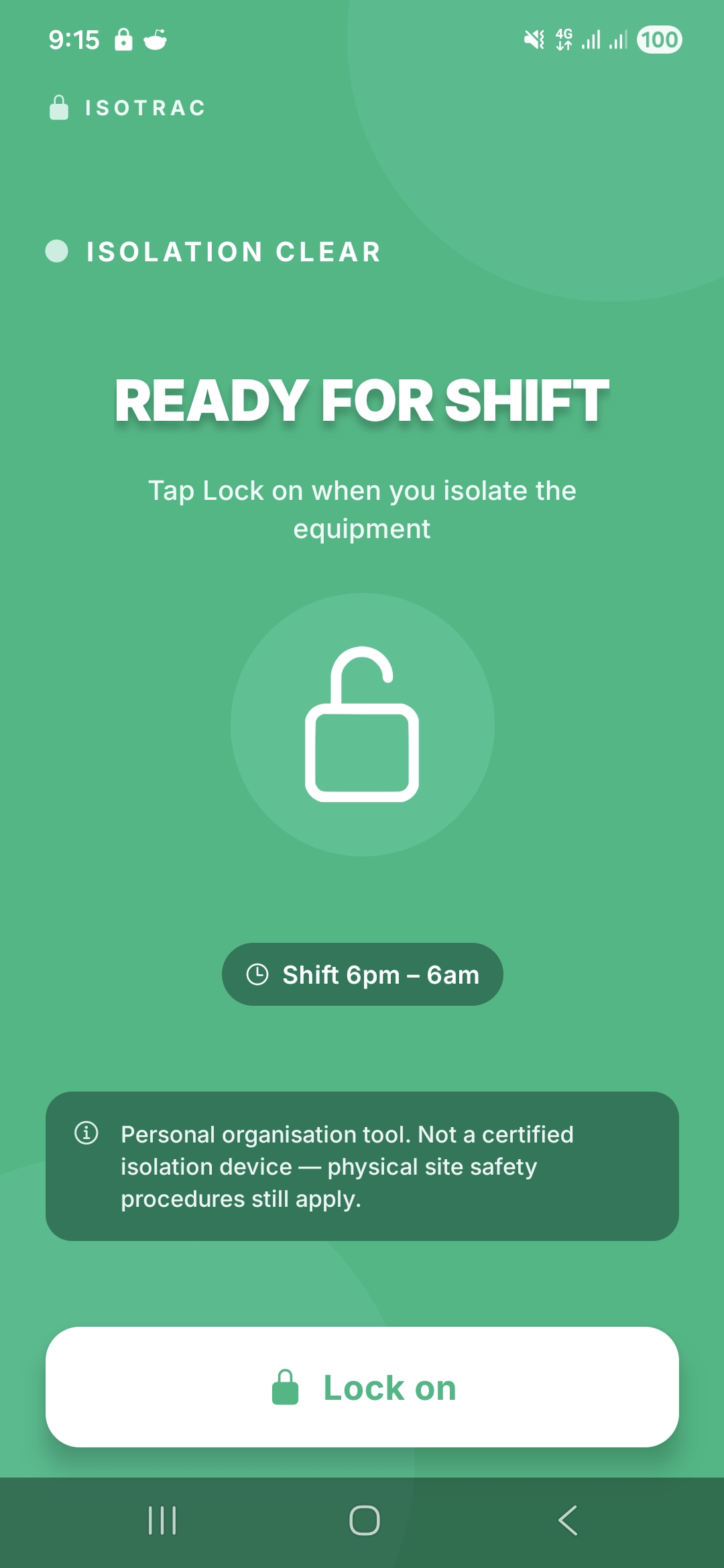 In-app Isotrac green screen, ISOLATION CLEAR, READY FOR SHIFT, Lock On button